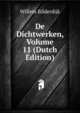 De Dichtwerken, Volume 11 (Dutch Edition), Willem Bilderdijk 