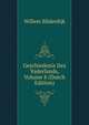 Geschiedenis Des Vaderlands, Volume 8 (Dutch Edition), Willem Bilderdijk 