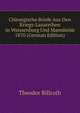 Chirurgische Briefe Aus Den Kriegs-Lazarethen in Weissenburg Und Mannheim 1870 (German Edition), Theodor Billroth 