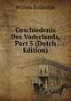 Geschiedenis Des Vaderlands, Part 5 (Dutch Edition), Willem Bilderdijk 