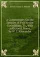A Commentary On the Epistles of Paul to the Corinthians, Tr., with Additional Notes, by W. L. Alexander, Johann Gustav F. Billroth 