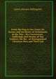 From the Flag to the Cross: Or, Scenes and Incidents of Christianity in the War ; the Conversions . Sufferings and Deaths of Our Soldiers, On the . of Distinguished Christian Men and Their Lab, Amos Stevens Billingsley 