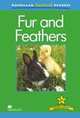 MacMillan Factual Readers: Fur and Feathers, Llewellyn Claire 