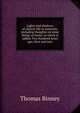 Lights and shadows of church-life in Australia, including thoughts on some things at home, to which is added, Two hundred years ago; then and now, Thomas Binney 