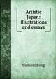 Artistic Japan: illustrations and essays, Samuel Bing 