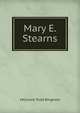 Mary E. Stearns, Millicent Todd Bingham 