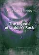 The legend of Laddin's Rock, Alice Stead Binney 