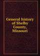 General history of Shelby County, Missouri, 