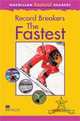 MacMillan Factual Readers: The Fastest, Stones Brenda 