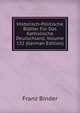 Historisch-Politische Bl?tter F?r Das Katholische Deutschland, Volume 132 (German Edition), Franz Binder 