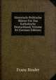 Historisch-Politische Bl?tter F?r Das Katholische Deutschland, Volume 84 (German Edition), Franz Binder 