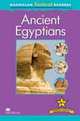Macmillan Factual Readers: Ancient Egyptians, Steele Philip 