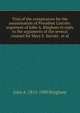 Trial of the conspirators for the assassination of President Lincoln: argument of John A. Bingham in reply to the arguments of the several counsel for Mary E. Surratt . et al., John A. 1815-1900 Bingham 