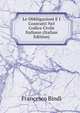 Le Obbligazioni E I Contratti Nel Codice Civile Italiano (Italian Edition), Francesco Bindi 