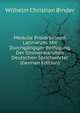 Medulla Proverbiorum Latinorum. Mit Durchgangiger Beifugung Der Sinnverwandten Deutschen Sprichworter (German Edition), Wilhelm Christian Binder 