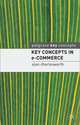 Key Concepts in e-Commerce, Alan Charlesworth 