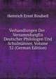 Verhandlungen Der . VersammlungEn Deutscher Philologen Und Schulmanner, Volume 32 (German Edition), Heinrich Ernst Bindseil 
