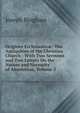Origines Ecclesiastic?: The Antiquities of the Christian Church : With Two Sermons and Two Letters On the Nature and Necessity of Absolution, Volume 2, Joseph Bingham 