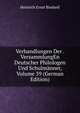 Verhandlungen Der . VersammlungEn Deutscher Philologen Und Schulmanner, Volume 39 (German Edition), Heinrich Ernst Bindseil 