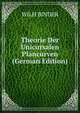 Theorie Der Unicursalen Plancurven (German Edition), WILH BINDER 