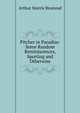Pitcher in Paradise: Some Random Reminiscences, Sporting and Otherwise, Arthur Morris Binstead 