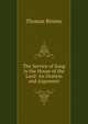 The Service of Song in the House of the Lord: An Oration and Argument, Thomas Binney 