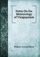Notes On the Meteorology of Vizagapatam, Walter Arnold Bion 