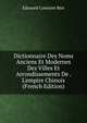 Dictionnaire Des Noms Anciens Et Modernes Des Villes Et Arrondissements De . L'empire Chinois (French Edition), Edouard Constant Biot 