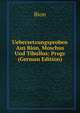 Uebersetzungsproben Aus Bion, Moschus Und Tibullus: Progr (German Edition), Bion 