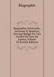 Biographie Universelle, Ancienne Et Moderne, Ouvrage Redige Par Une Societe De Gens De Lettres, Volume 10 (French Edition), Biographie 
