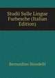 Studii Sulle Lingue Furbesche (Italian Edition), Bernardino Biondelli 