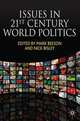 Issues in 21st Century World Politics, Beeson, M; Bisley,N. 