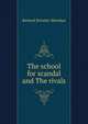 The school for scandal and The rivals, Ричард Бринсли Шеридан 