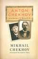 Anton Chekhov. A Brother's Memoir., Mikhail Chekhov 