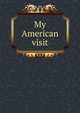 My American visit, 