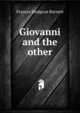 Giovanni and the other, Burnett Frances Hodgson 