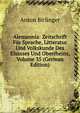 Alemannia: Zeitschrift Fur Sprache, Litteratur Und Volkskunde Des Elsasses Und Oberrheins, Volume 35 (German Edition), Anton Birlinger 