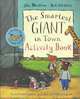 The Smartest Giant in Town. Activity Book with over 40 reusable stickers, Джулия Дональдсон, Аксель Шеффлер 