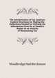 The Interpretation of Gas Analyses: Explicit Directions for Making the Deductions Needed for Utilizing the Information Given by a Chemist's Report of an Analysis of Illuminating Gas, Woodbridge Hall Birchmore 