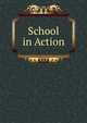 School in Action, 