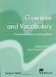 Grammar and Vocabulary Pre-intermediate to Intermediate / Грамматика и лексика современного английского языка. Teacher's edition / Книга для учителя, Малколм Манн, Стив Тейлор-Ноулз 