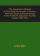 The Apostolical Method of Preaching the Gospel: A Sermon, Preached at the Annual Meeting of the Northern Education Society, August 31St, 1814, John Birt 