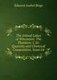 The Inland Lakes of Wisconsin: The Plankton. I. Its Quantity and Chemical Composition, Issue 64, Edward Asahel Birge 