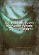 Lucretia Tornabuoni; ein Roman Volume 1 (German Edition), 