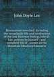 Mormonism unveiled: including the remarkable life and confessions of the late Mormon bishop, John D. Lee, written by himself : and complete life of . known as the Mountain Meadows Massacre, John Doyle Lee 
