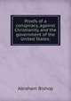 Proofs of a conspiracy, against Christianity, and the government of the United States;, Abraham Bishop 
