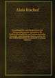 Grundbegriffe und Hauptlehren der Nationalokonomie, besonders fur landwirthschaftliche und montanistische Gewerbe- und Handelsschulen, sowie fur den Selbstunterricht hergestellt (German Edition), Alois Bischof 