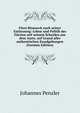 Furst Bismarck nach seiner Entlassung: Leben und Politik des Fursten seit seinem Scheiden aus dem Amte, auf Grund aller authentischen Kundgebungen (German Edition), Johannes Penzler 