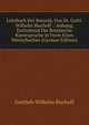 Lehrbuch Der Botanik, Von Dr. Gottl. Wilhelm Bischoff .: Anhang, Enthaltend Die Botanische Kunstsprache in Form Eines Worterbuches (German Edition), Gottlieb-Wilhelm Bischoff 
