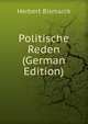 Politische Reden (German Edition), Herbert Bismarck 